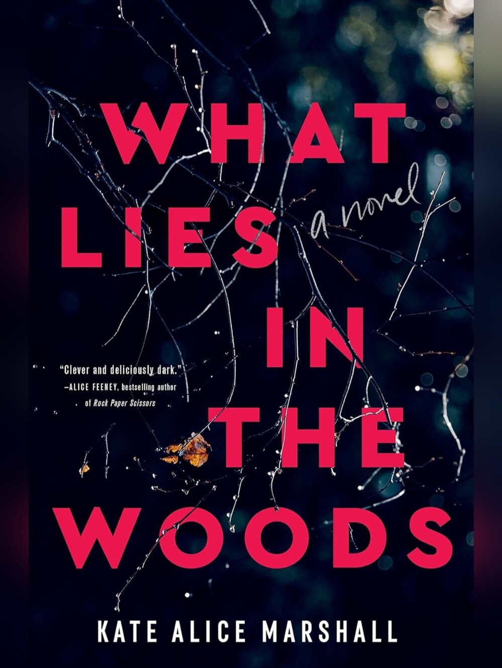 "What Lies In The Woods" By Kate Alice Marshall - Paperback - GUC